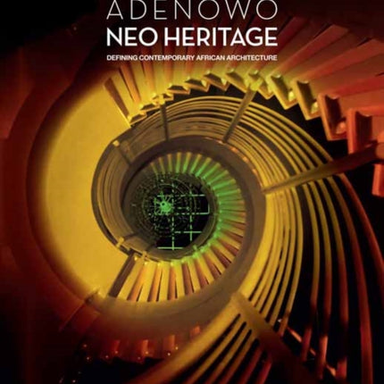 Olajumoke Adenowo. Neo Heritage: Defining