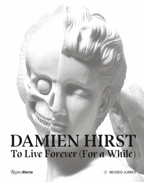 Damien Hirst to Live Forever for a While