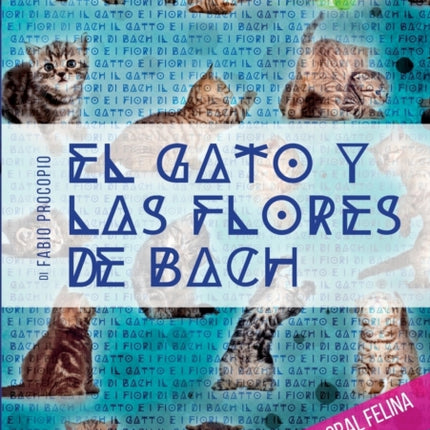 El gato y las flores de bach - Manual de terapia