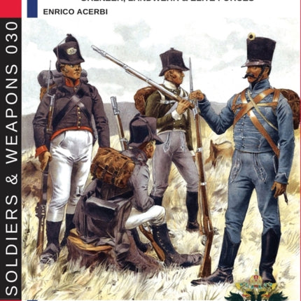 The Austrian army 1805-1809 - vol. 2: Grenzer, Landwher E elite forces