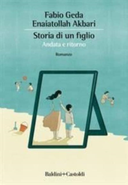 Storia di un figlio Andata e ritorno