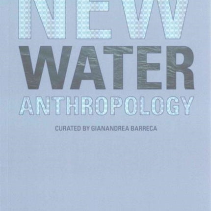 New Water Anthropology