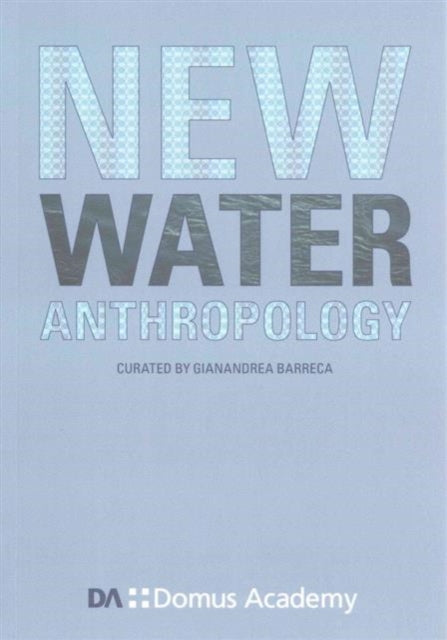 New Water Anthropology