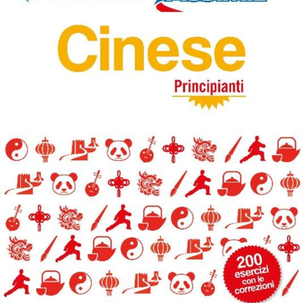 Cinese Principianti: Cahier d'exercices de chinois pour Italiens débutants