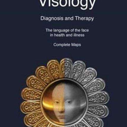 Visology. The Language of the Face in Health and