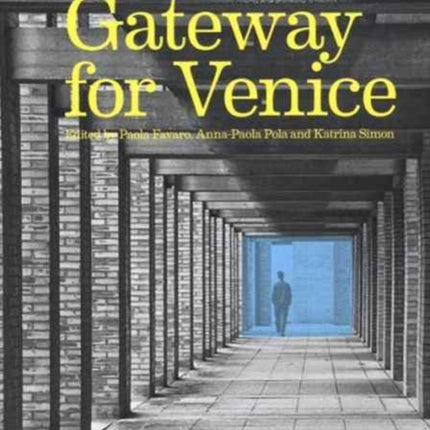 New Gateway for Venice