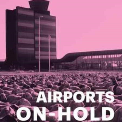 Airports on Hold