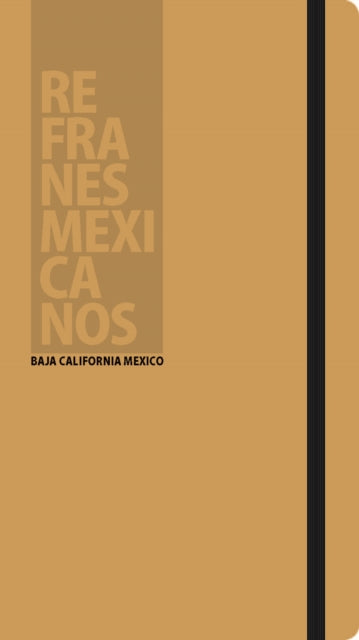 Refranes Mexicanos: Baja California Mexico