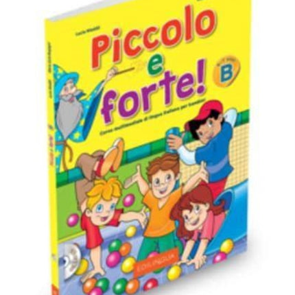 Piccolo e forte! B + online audio