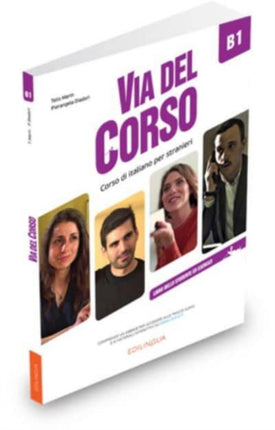 Via del Corso B1: Libro dello studente ed esercizi + codice i-d-e-e