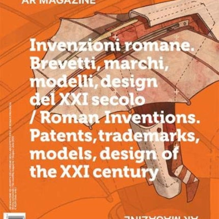 AR Magazine 122: Roman Inventions, Patents, Trademarks, Models, Design of the XXI Century