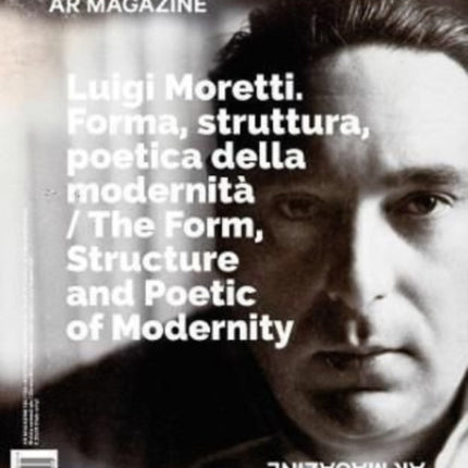 AR Magazine 125/126: The Form, Structure and the Poetic of Modernity: 2022