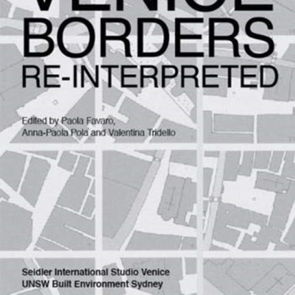 Venice Borders: Re-interpreted