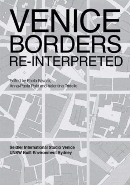 Venice Borders: Re-interpreted