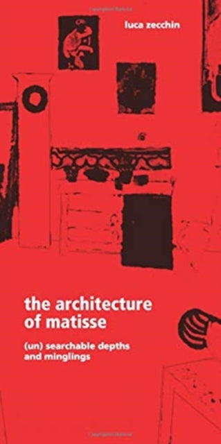 The Architecture of Matisse: (Un)searchable Depths and Minglings