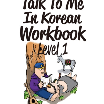 Talk to Me in Korean Workbook Level 1