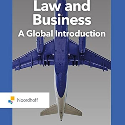 International Law and Business: A Global Introduction