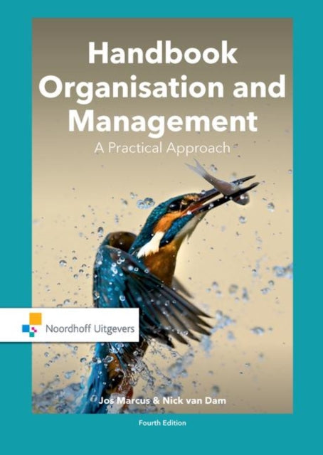 Handbook Organisation and Management: A Practical