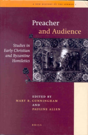Preacher and Audience: Studies in Early Christian