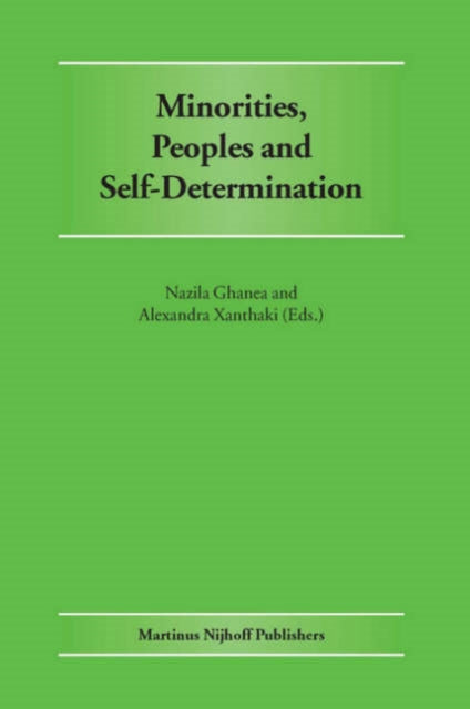 Minorities, Peoples and Self-Determination: Essays in Honour of Patrick Thornberry