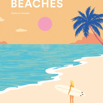 The Worlds Best Beaches