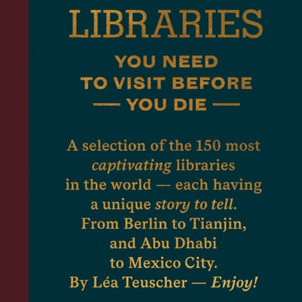 150 Libraries You Need to Visit Before You Die