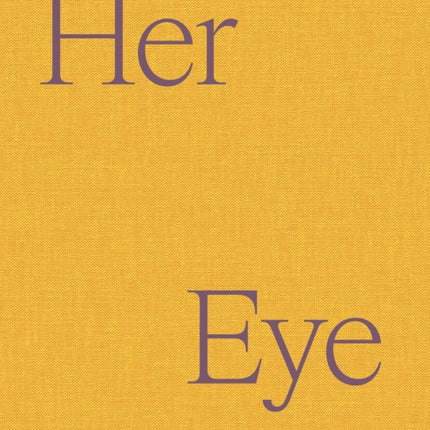 Her Eye