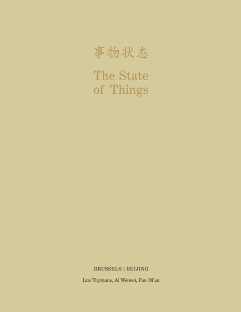 State of Things - Brussels/beijing