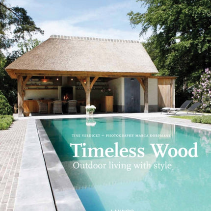 Timeless Wood: Outdoor Living with Style