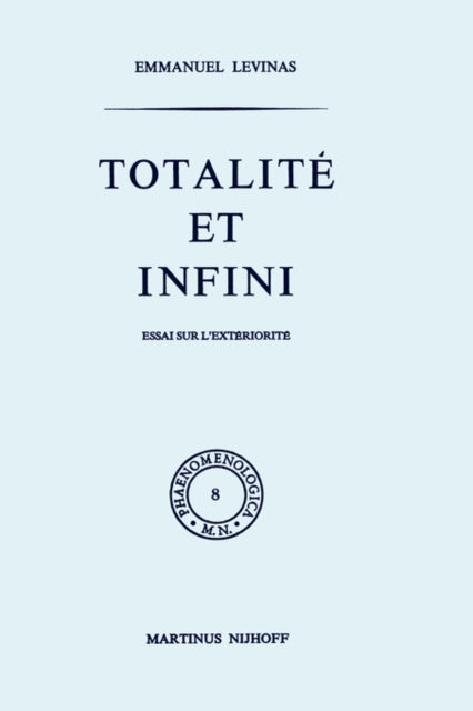 Totalité et infini: Essai sur l'extériorité