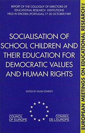 Socialisation of School Children and Their Education for Democratic Values and Human Rights