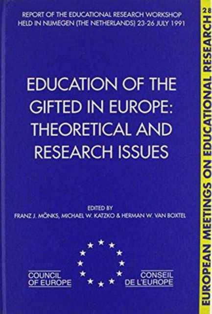 Education of the Gifted in Europe