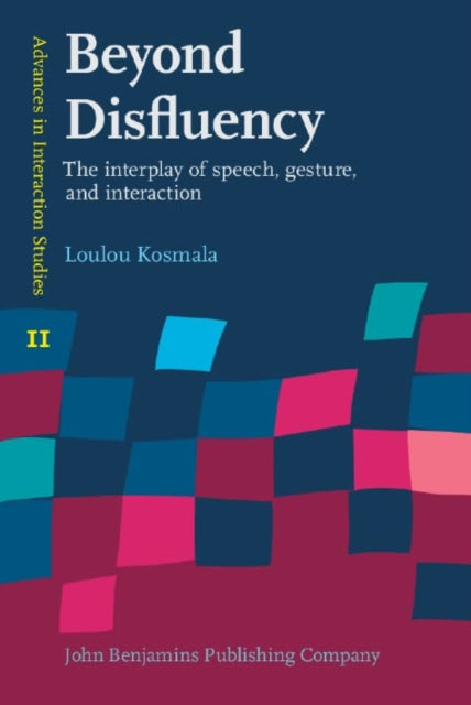 Beyond Disfluency: The interplay of speech,