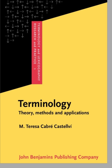 Terminology: Theory, methods and applications