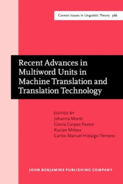 Recent Advances in Multiword Units in Machine