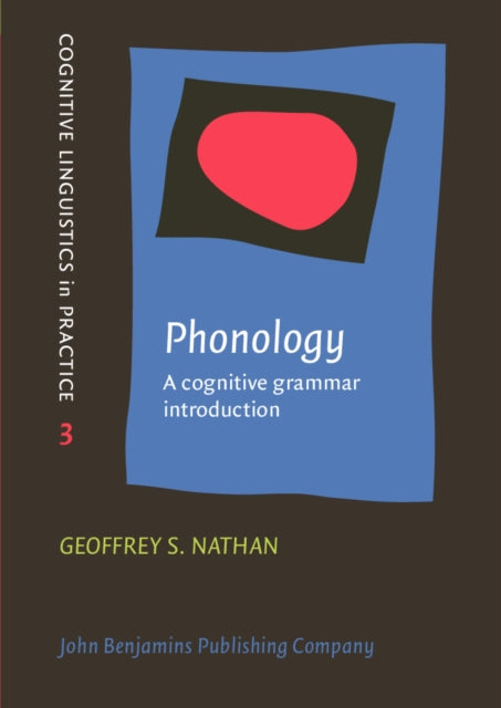 Phonology: A cognitive grammar introduction