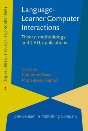 Language-Learner Computer Interactions: Theory, methodology and CALL applications