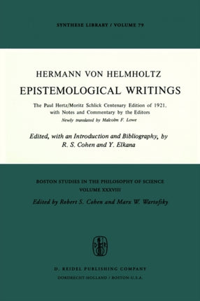 Epistemological Writings: The Paul Hertz/Moritz Schlick centenary edition of 1921, with notes and commentary by the editors