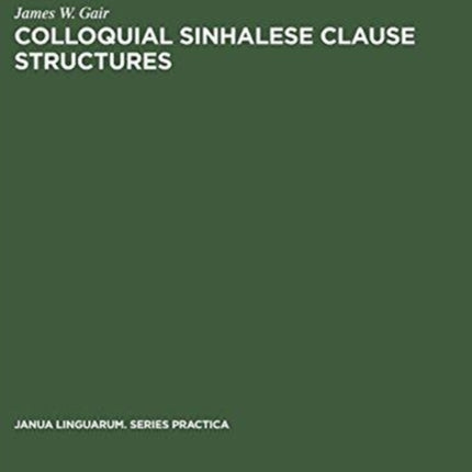 Colloquial Sinhalese Clause Structures