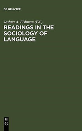 Readings in the Sociology of Language