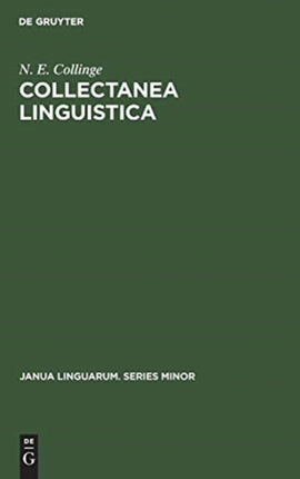 Collectanea Linguistica: Essays in General and Genetic Linguistics
