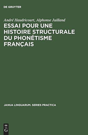 Essai Pour Une Histoire Structurale Du Phonétisme Français
