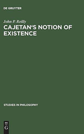 Cajetan's Notion of Existence