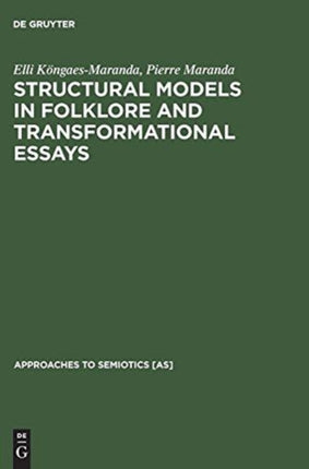 Structural Models in Folklore and Transformational Essays