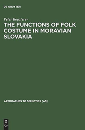 The Functions of Folk Costume in Moravian Slovakia