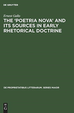 The ‘Poetria Nova’ and its Sources in Early Rhetorical Doctrine