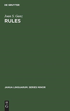 Rules: A Systematic Study