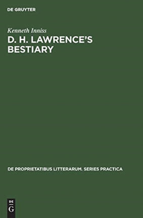 D. H. Lawrence's Bestiary: A Study of his Use of Animal Trope and Symbol