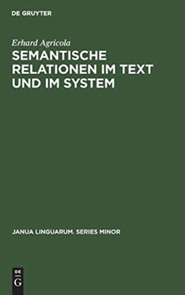 Semantische Relationen im Text und im System