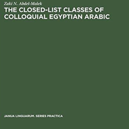 The Closed-List Classes of Colloquial Egyptian Arabic